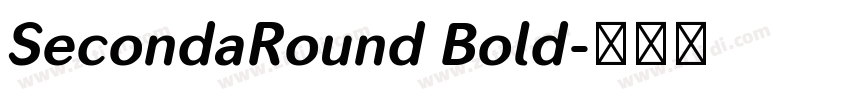 SecondaRound Bold字体转换